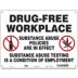 Drug-Free Workplace Substance Abuse Policies Are In Effect Substance Abuse Testing Is A Condition Of Employment Signs