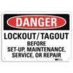 Danger: Lockout/Tagout Before Set-Up, Maintenance, Service, Or Repair Signs