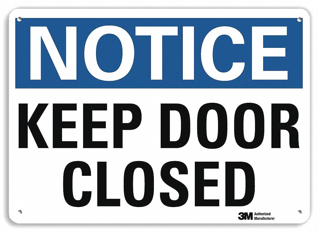 Notice Sign: Plastic, Mounting Holes Sign Mounting, 7 in x 10 in Nominal Sign Size, 0.055 in Thick