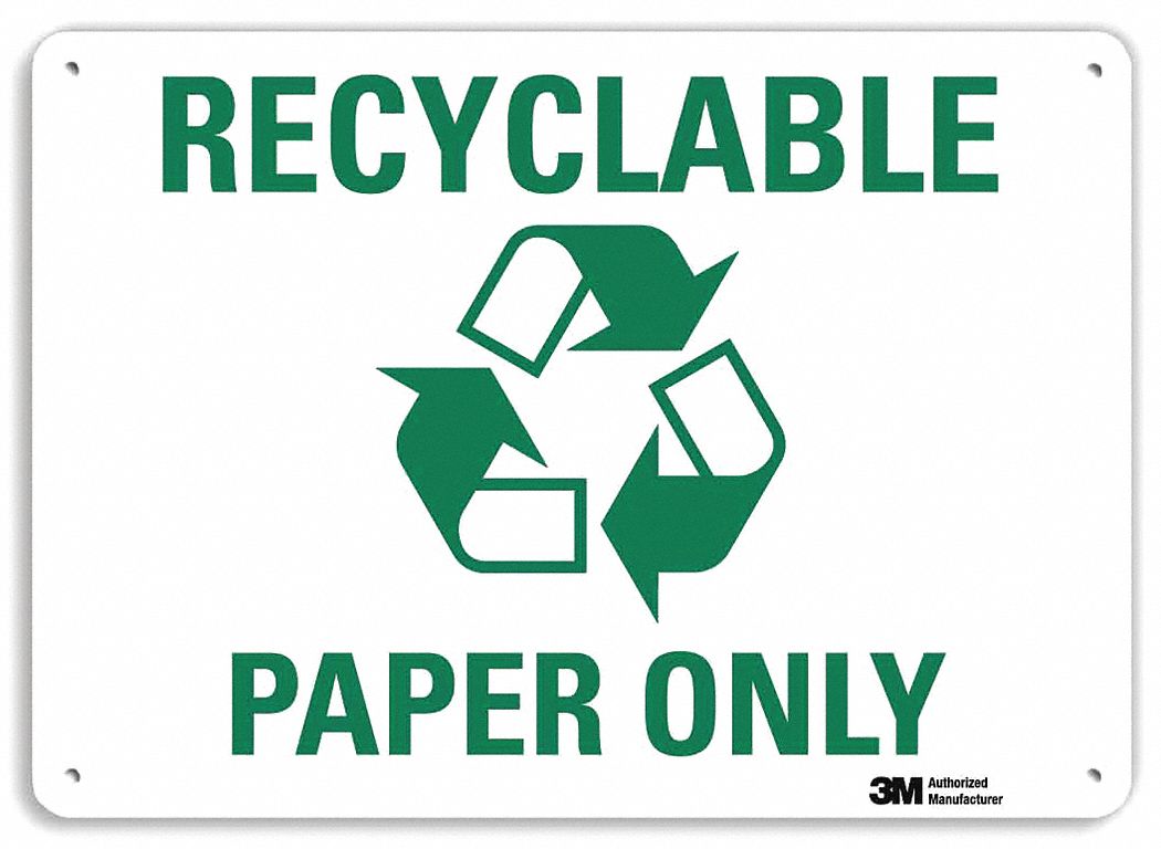 Recycling Sign: Aluminum, Mounting Holes Sign Mounting, 10 in x 14 in Nominal Sign Size, No Header
