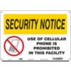 Security Notice: Use Of Cellular Phone Is Prohibited In This Facility Signs