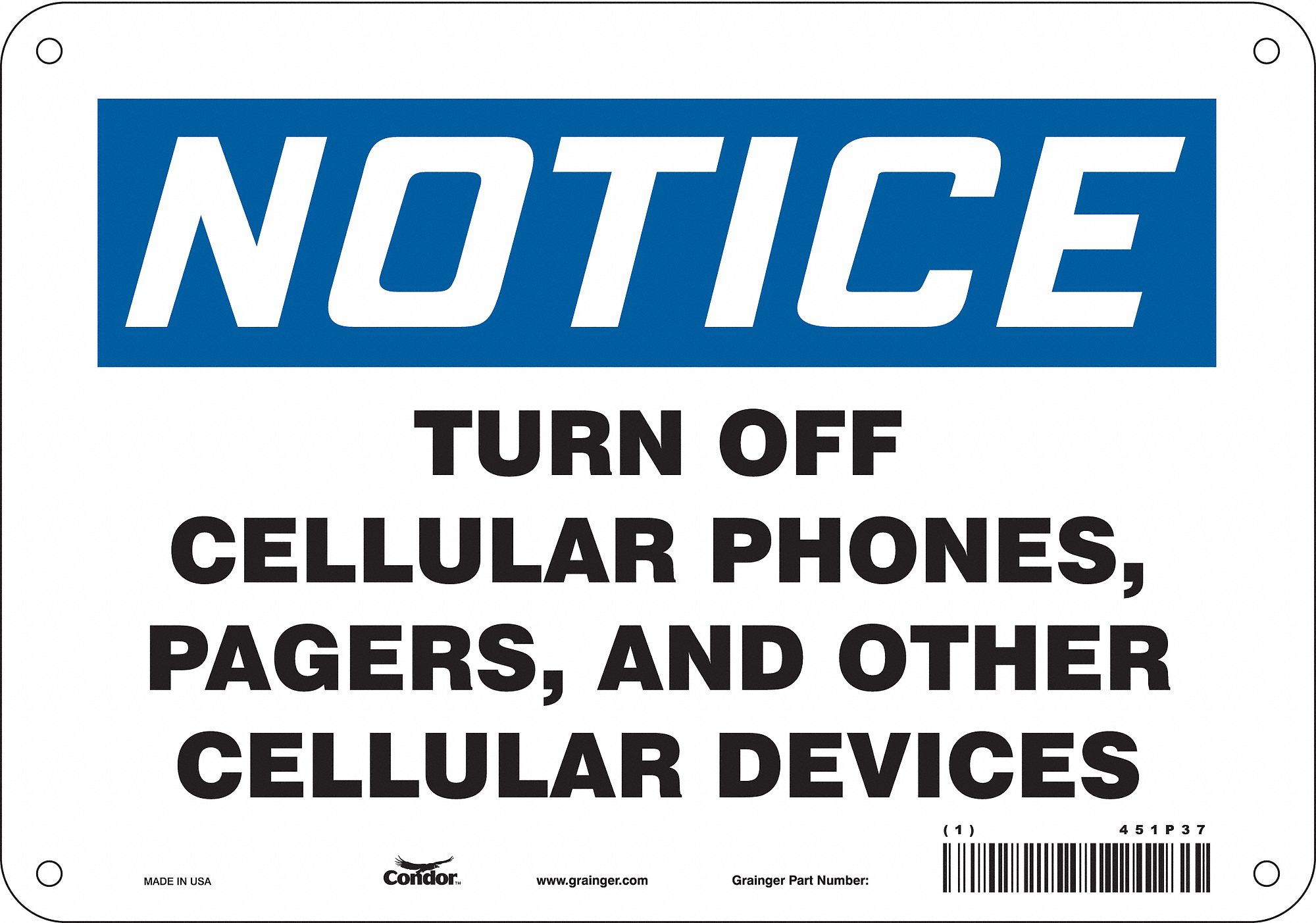 Safety Sign: Polyethylene, Mounting Holes Sign Mounting, 7 in x 10 in Nominal Sign Size, Notice
