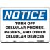 Notice: Turn Off Cellular Phones, Pagers, And Other Cellular Devices Signs