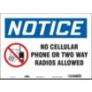 Notice: No Cellular Phone Or Two Way Radios Allowed Signs