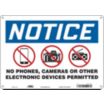 Notice: No Phones, Cameras Or Other Electronic Devices Permitted Signs