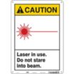 Caution: Laser In Use. Do Not Stare Into Beam. Signs