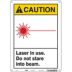 Caution: Laser In Use. Do Not Stare Into Beam. Signs