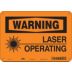 Warning: Laser Operating Signs