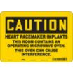 Caution: Heart Pacemaker Implants This Room Contains An Operating Microwave Oven This Oven Can Cause Interference Signs