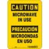 Caution/Precaucion: Microwave In Use/Microondas En Uso Signs