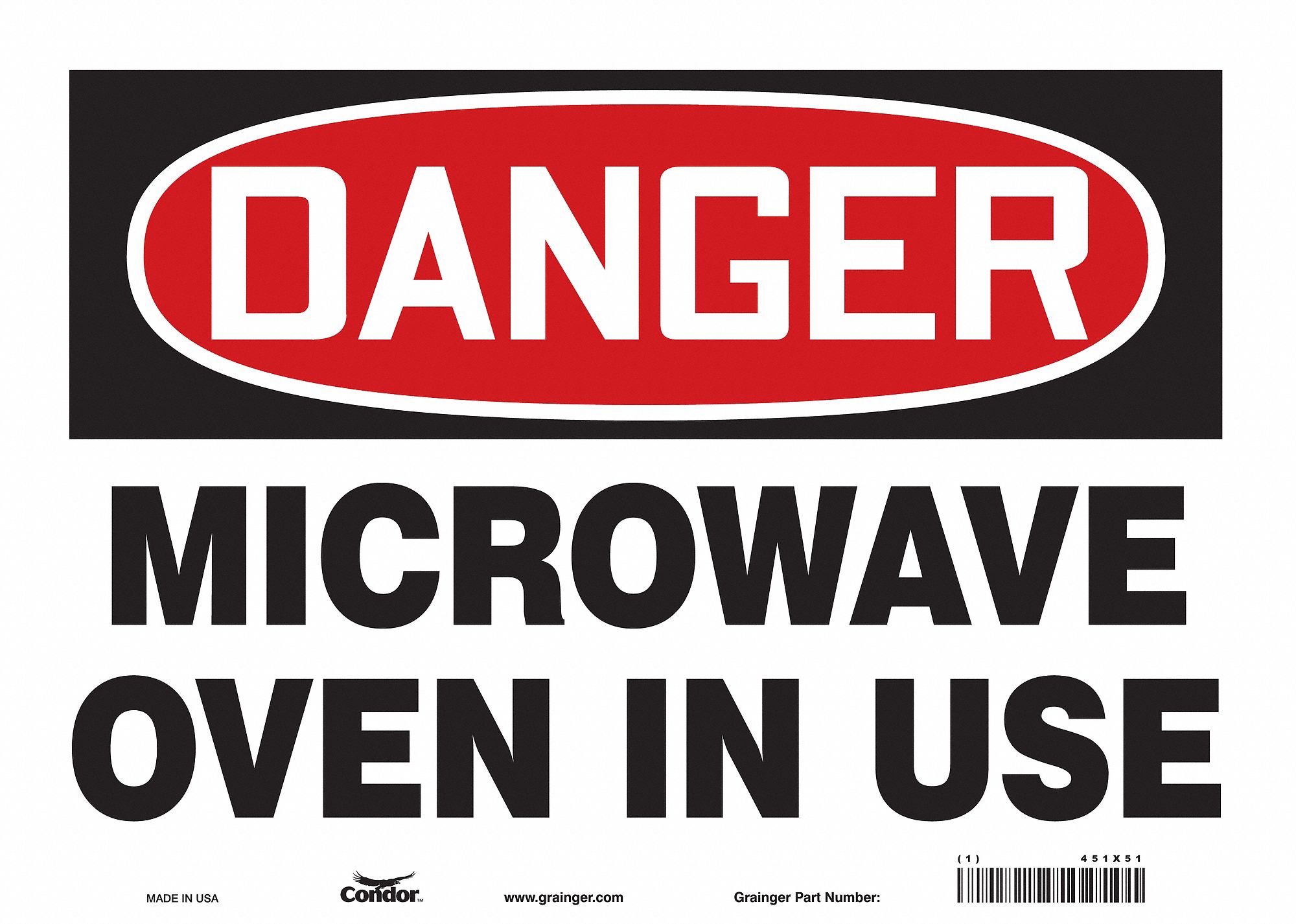 CONDOR Safety Sign, Sign Format Traditional OSHA, Microwave Oven In Use, Sign Header Danger