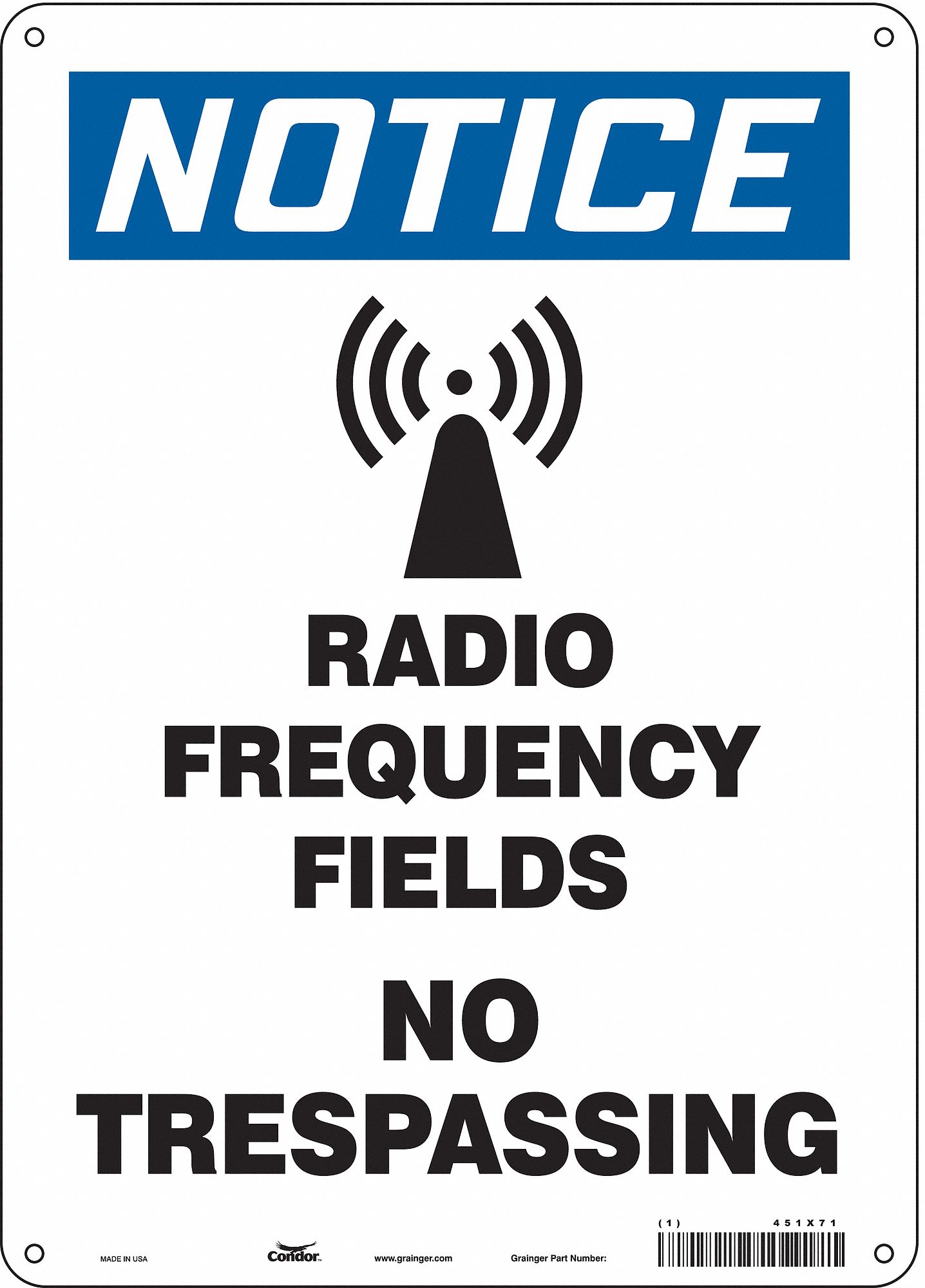 Safety Sign: Aluminum, Mounting Holes Sign Mounting, 14 in x 10 in Nominal Sign Size, 0.032 in Thick