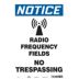 Notice: Radio Frequency Fields No Trespassing Signs