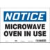 Notice: Microwave Oven In Use Signs