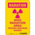 Radiation: High Radiation Area Personnel Monitoring Required Signs