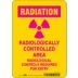 Radiation: Radiologically Controlled Area Radiological Controls Required For Entry Signs