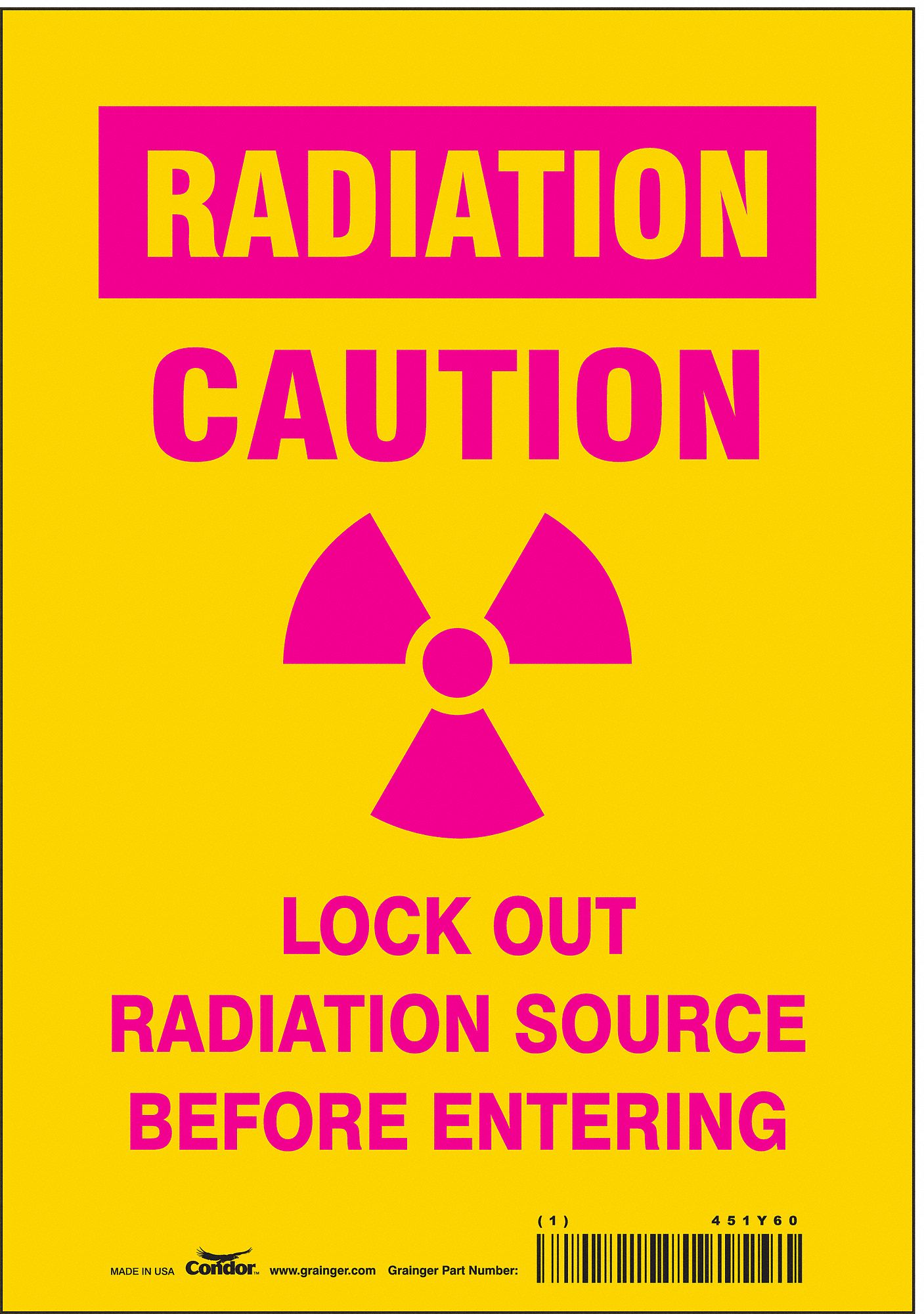 CONDOR Radiation Safety Sign, Sign Format Other Format, Caution Lock ...