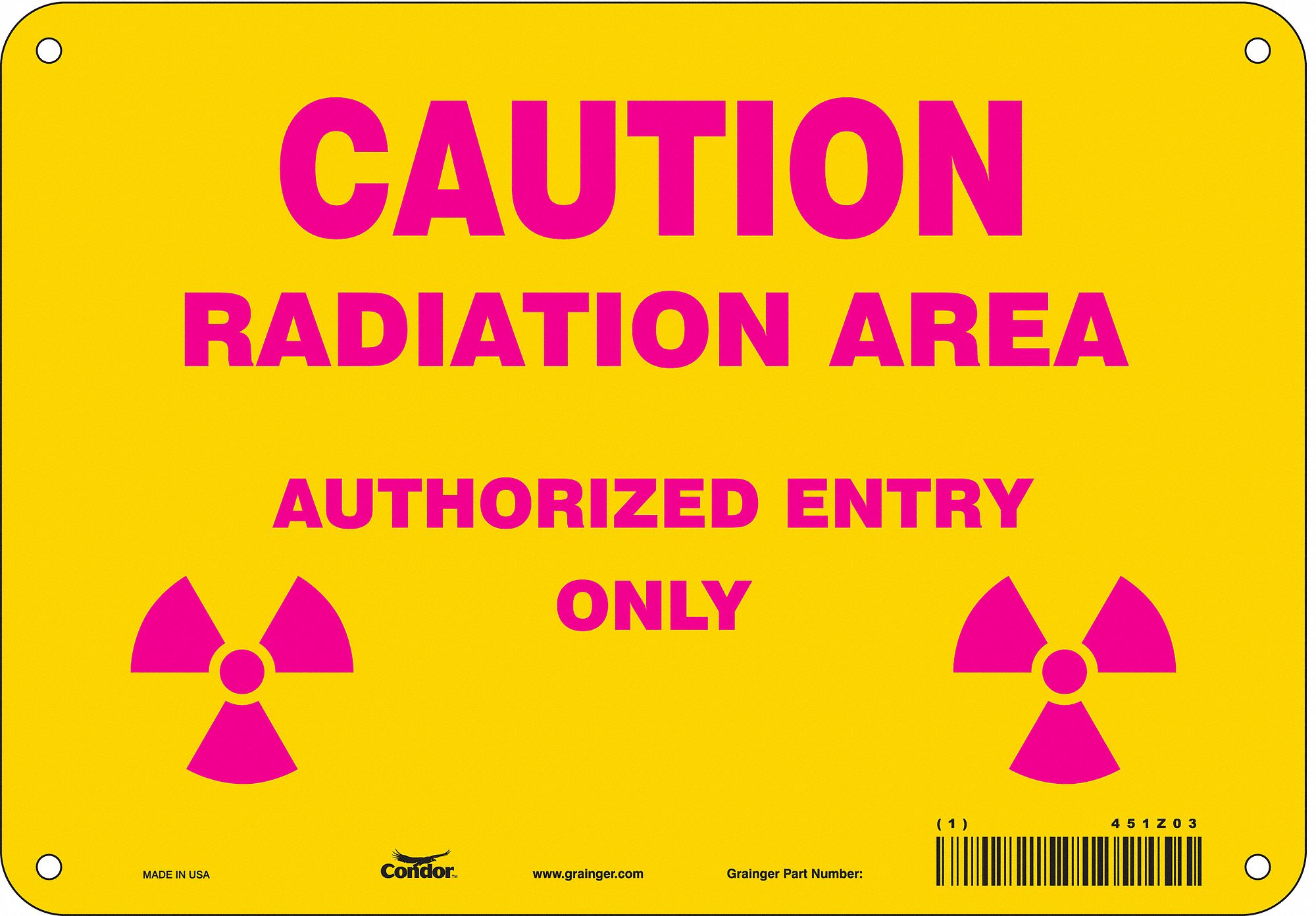 Safety Sign: Polyethylene, Mounting Holes Sign Mounting, 7 in x 10 in Nominal Sign Size