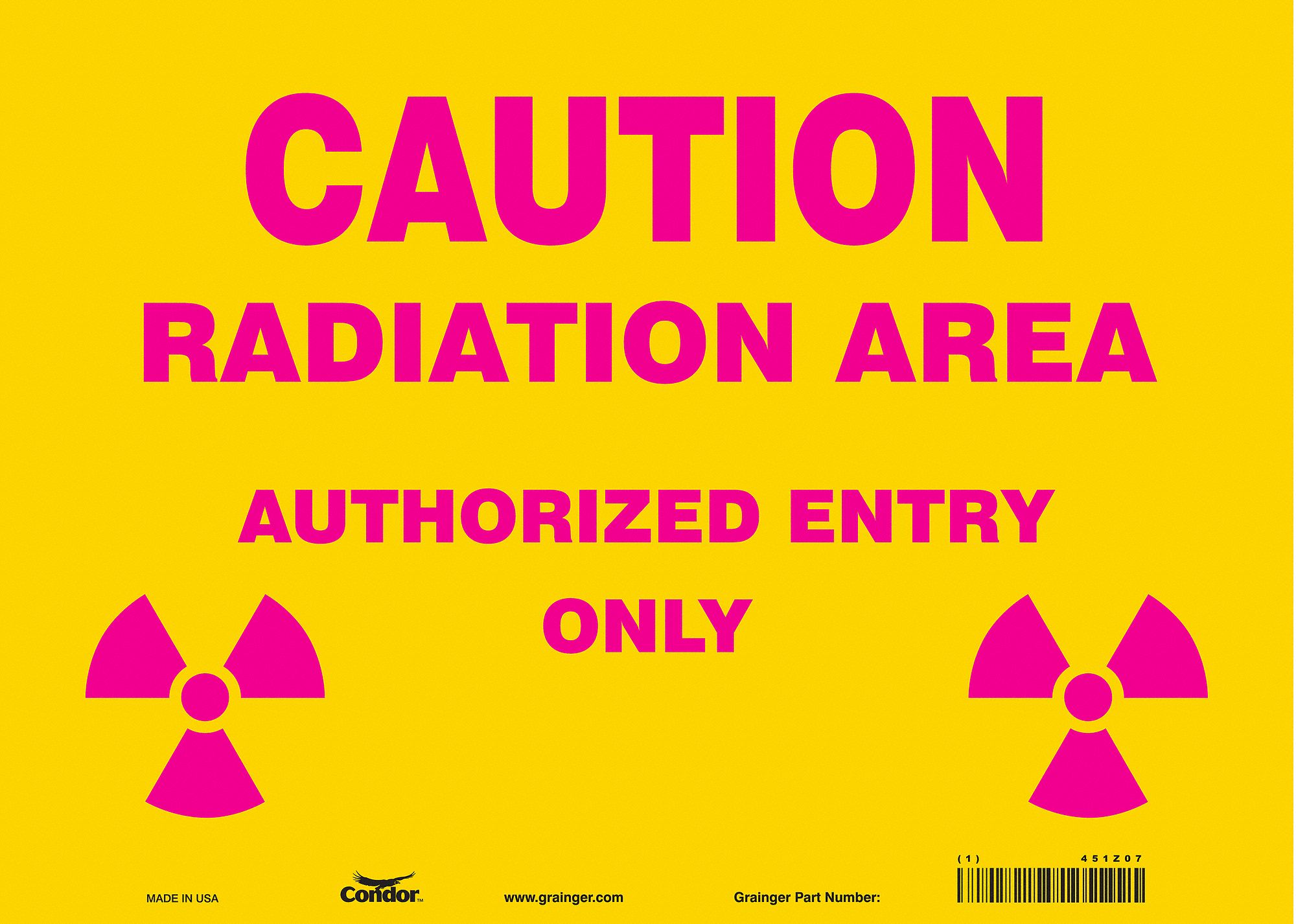 Safety Sign: Vinyl, Adhesive Sign Mounting, 10 in x 14 in Nominal Sign Size, Not Retroreflective