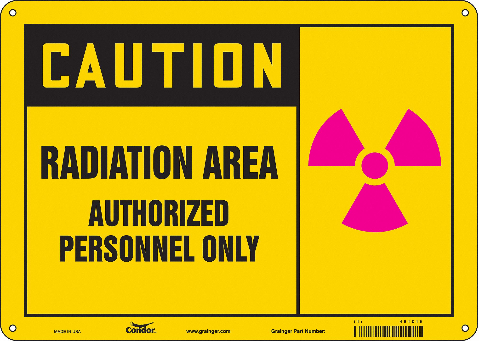 CONDOR Radiation Safety Sign, Sign Format Traditional OSHA, Radiation