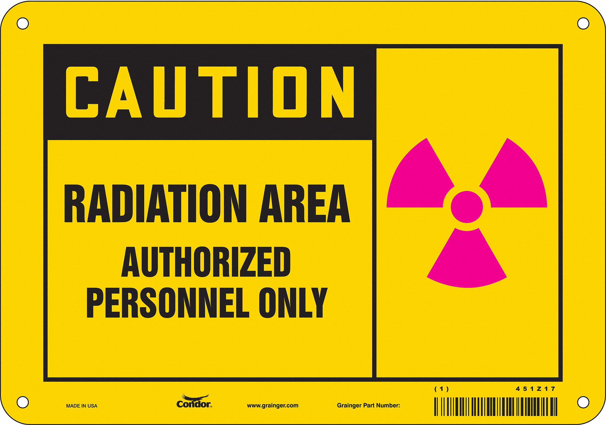 Safety Sign: Polyethylene, Mounting Holes Sign Mounting, 7 in x 10 in Nominal Sign Size