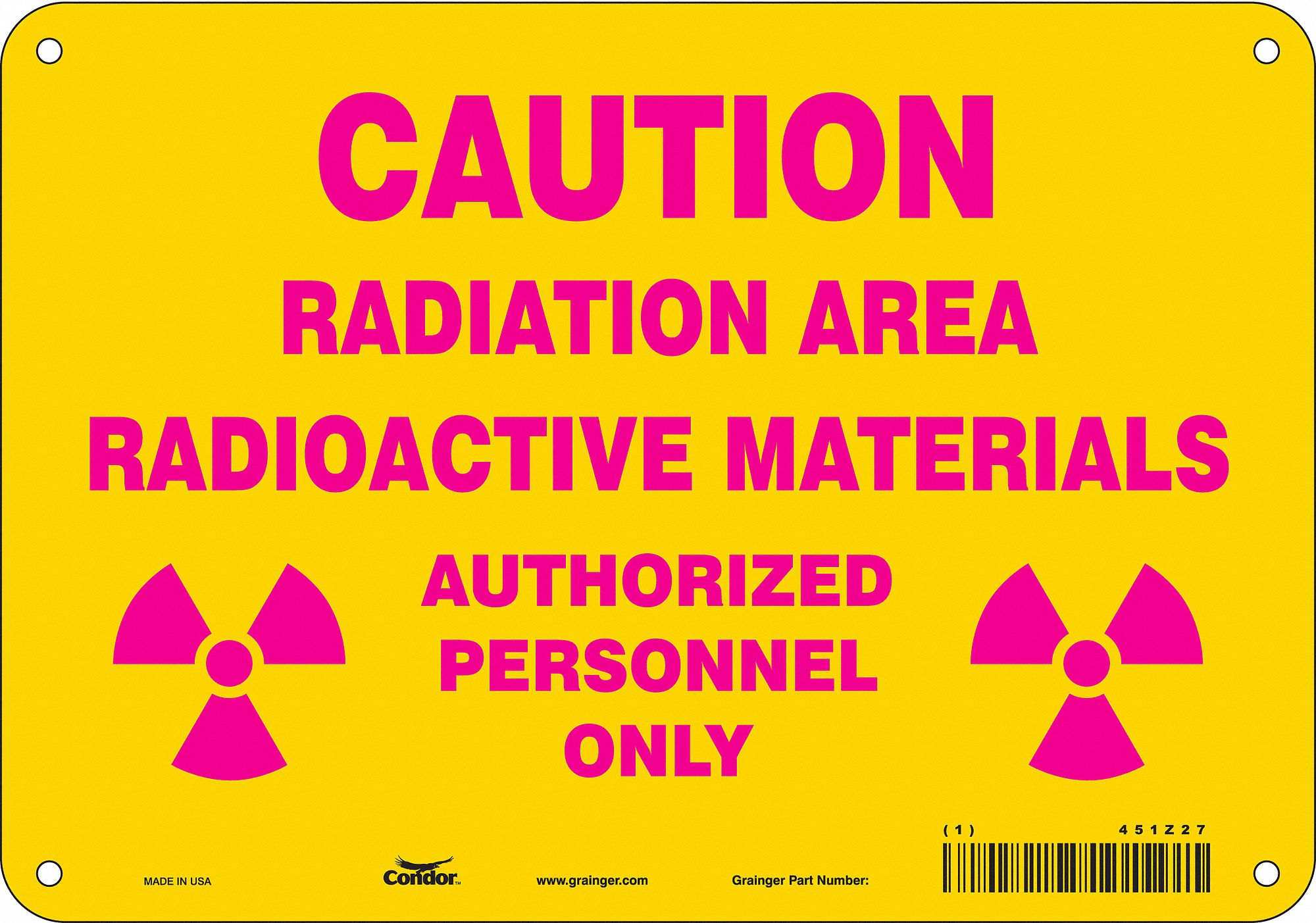 Safety Sign: Aluminum, Mounting Holes Sign Mounting, 7 in x 10 in Nominal Sign Size, 0.032 in Thick