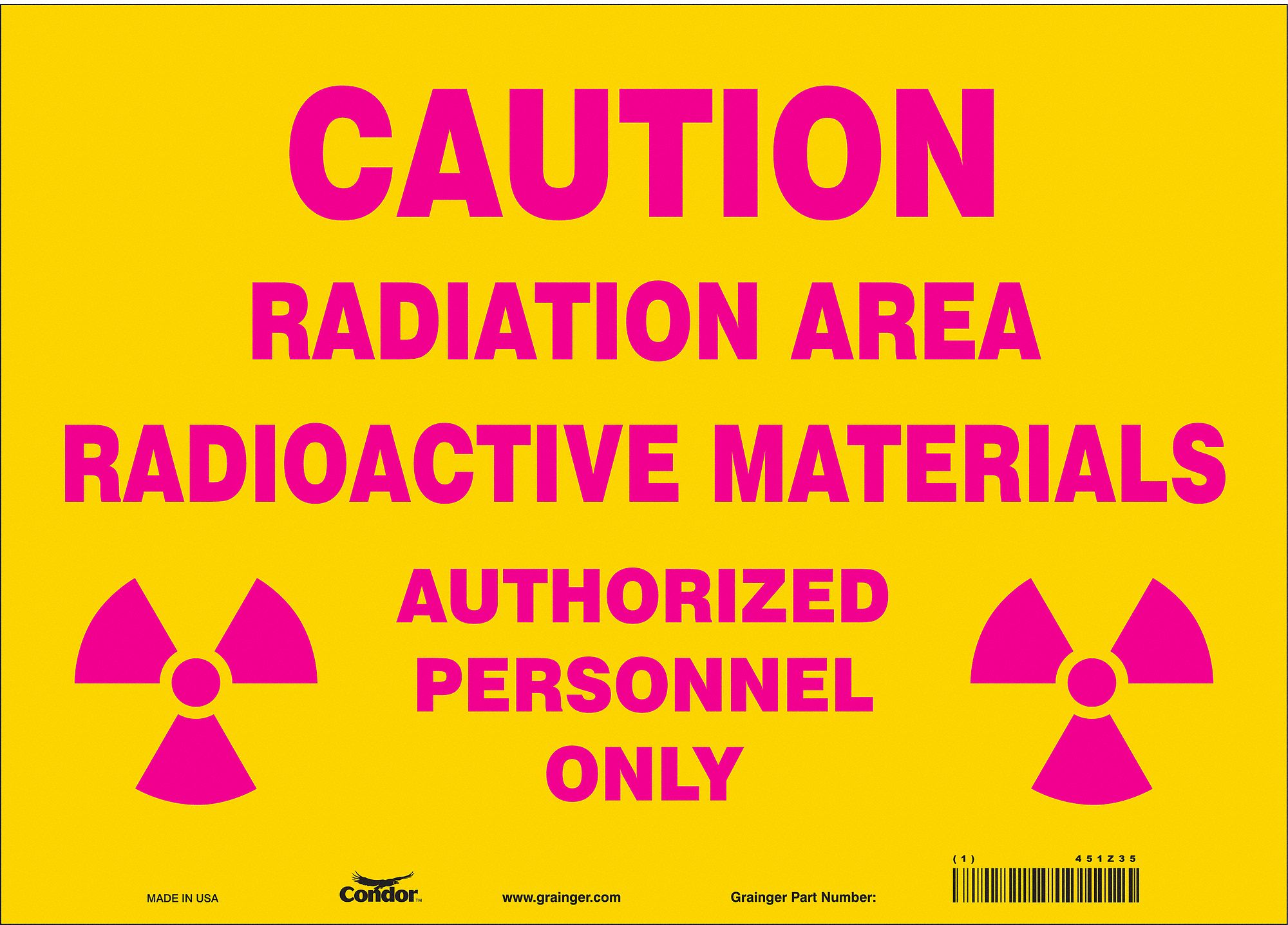 Safety Sign: Vinyl, Adhesive Sign Mounting, 10 in x 14 in Nominal Sign Size, Not Retroreflective