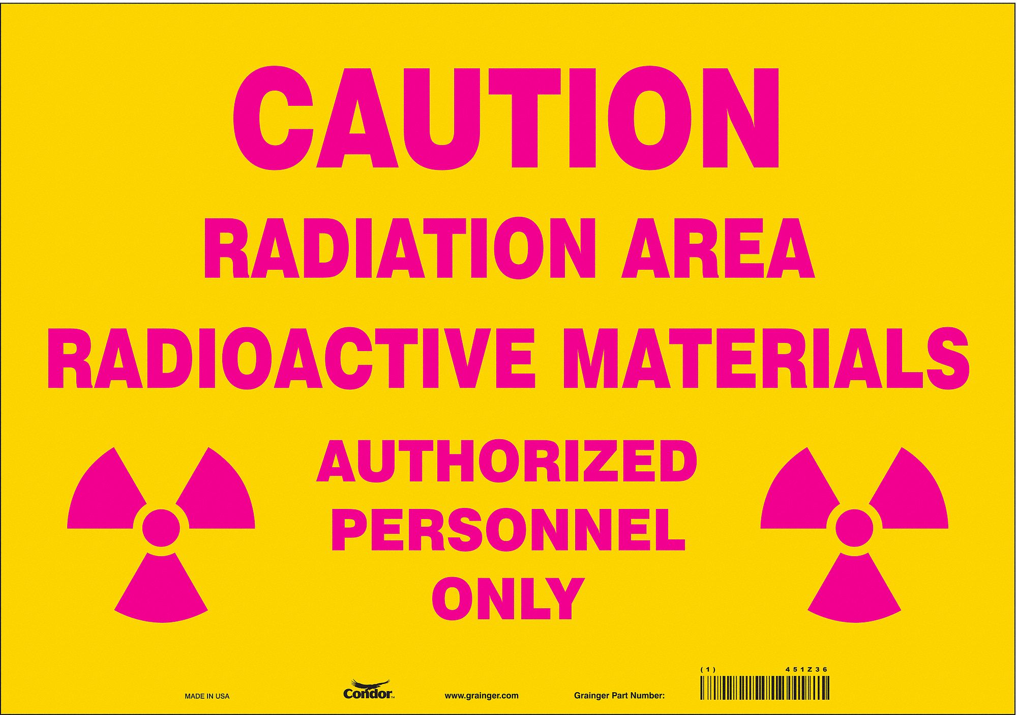 Safety Sign: Vinyl, Adhesive Sign Mounting, 14 in x 20 in Nominal Sign Size, Not Retroreflective