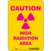 Caution High Radiation Area Signs