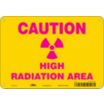 Caution High Radiation Area Signs