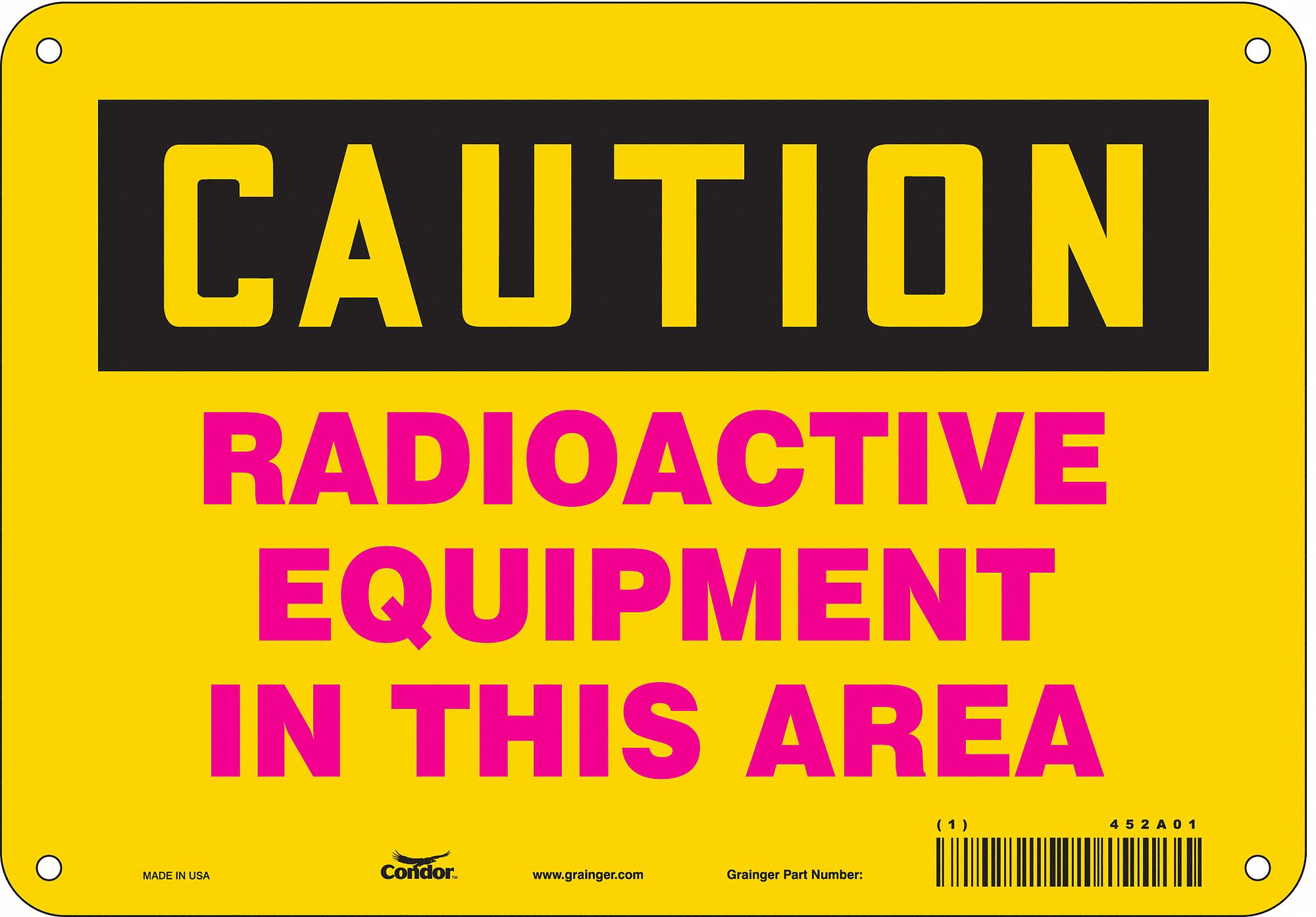 Safety Sign: Polyethylene, Mounting Holes Sign Mounting, 7 in x 10 in Nominal Sign Size