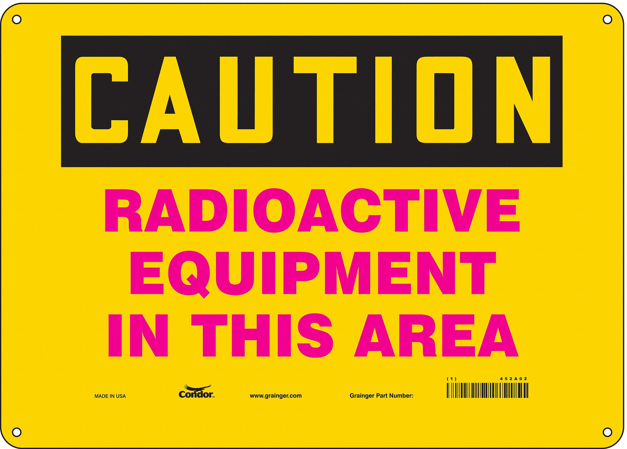 Safety Sign: Polyethylene, Mounting Holes Sign Mounting, 10 in x 14 in Nominal Sign Size