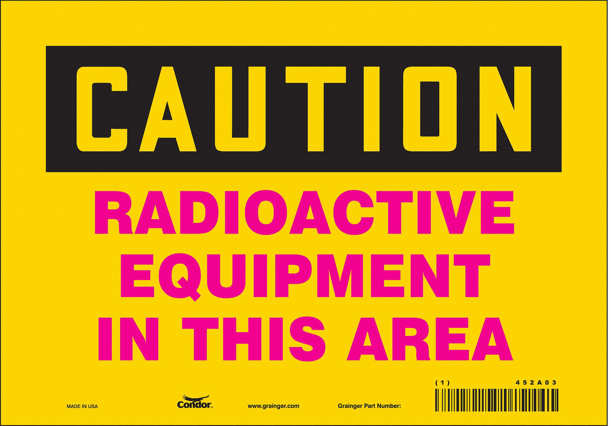 Safety Sign: Vinyl, Adhesive Sign Mounting, 7 in x 10 in Nominal Sign Size, Not Retroreflective