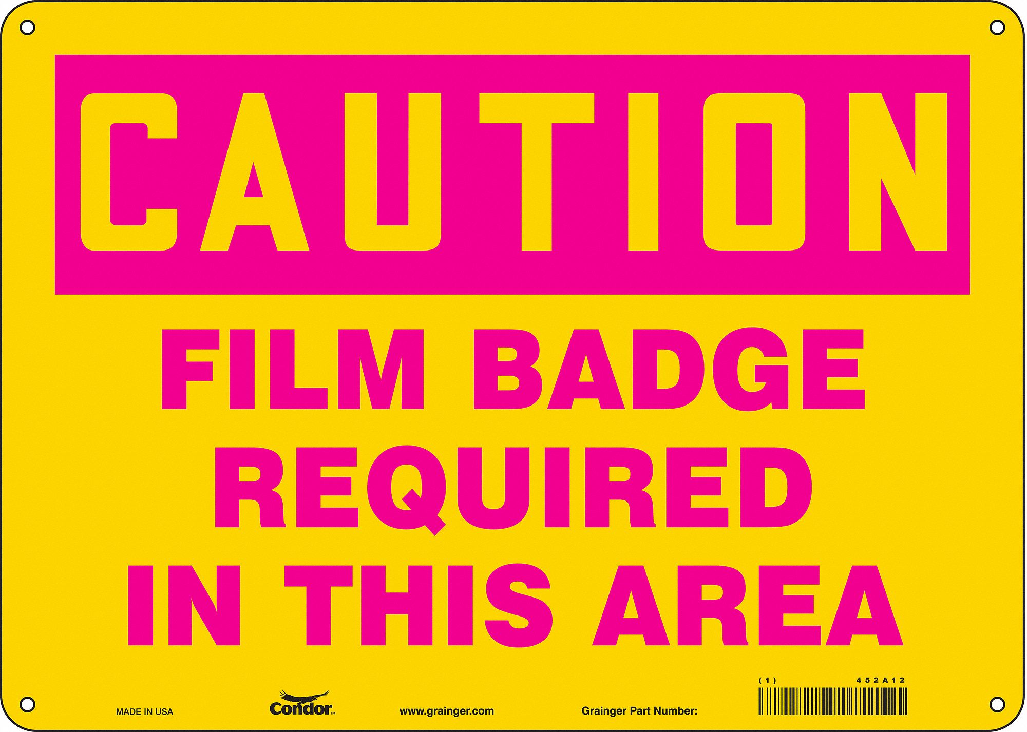 Safety Sign: Aluminum, Mounting Holes Sign Mounting, 10 in x 14 in Nominal Sign Size, 0.032 in Thick