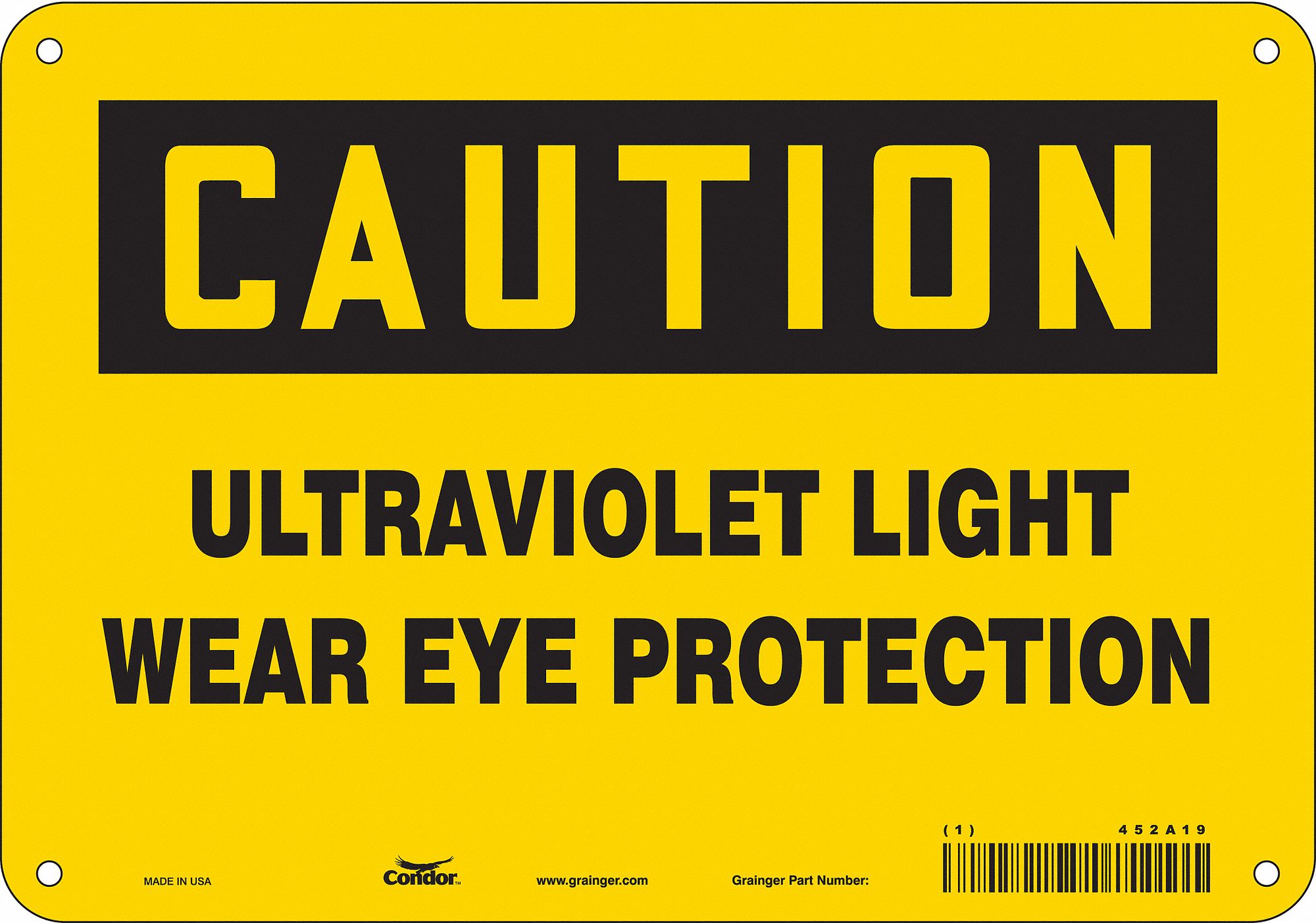 Safety Sign: Polyethylene, Mounting Holes Sign Mounting, 7 in x 10 in Nominal Sign Size, Caution