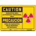 Caution/Precaucion: Radiation Area Authorized Personnel Only/Area De Radiacion. Solo Personal Autorizado. Signs