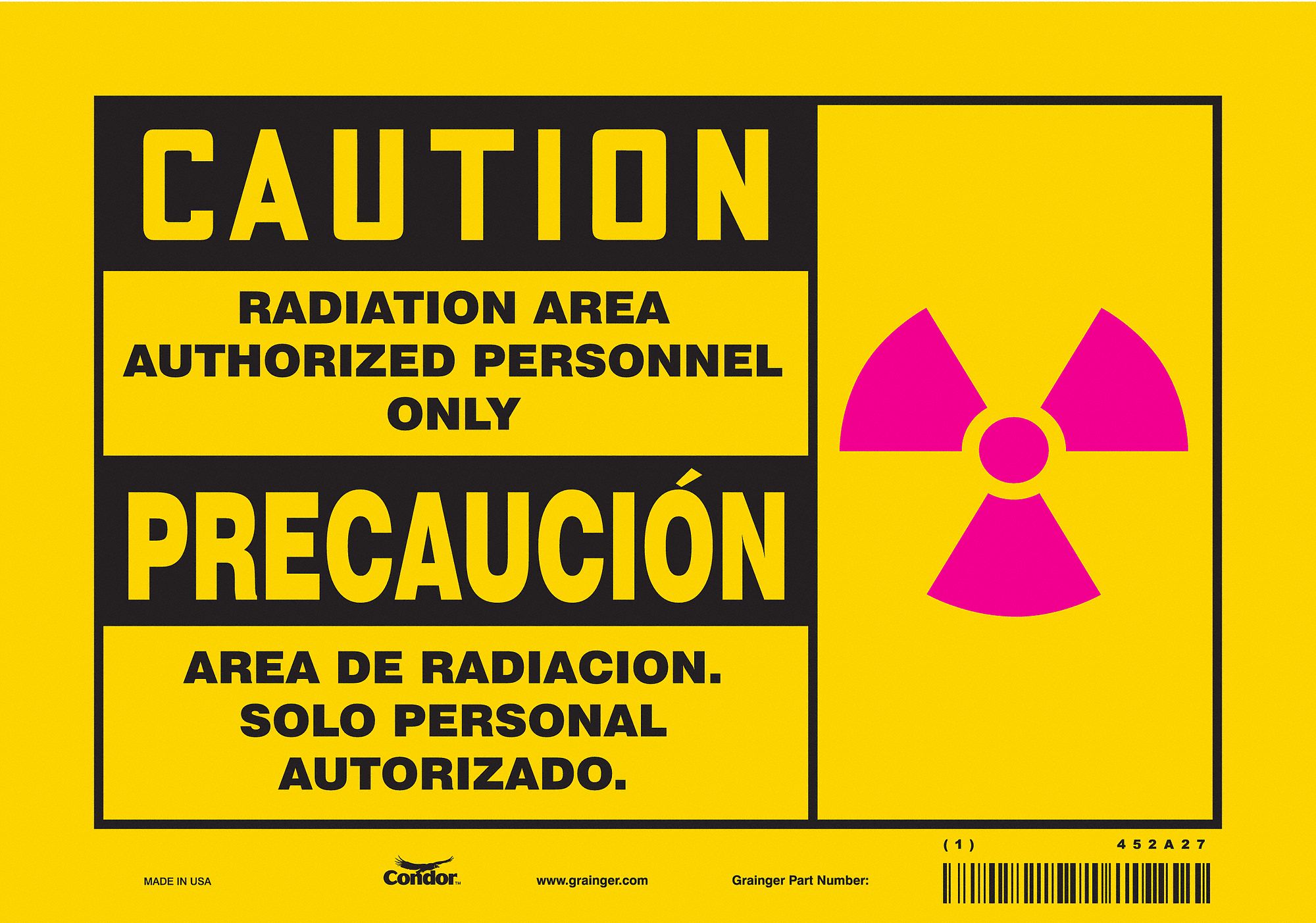 CONDOR Radiation Safety Sign, Sign Format Traditional OSHA 452A27