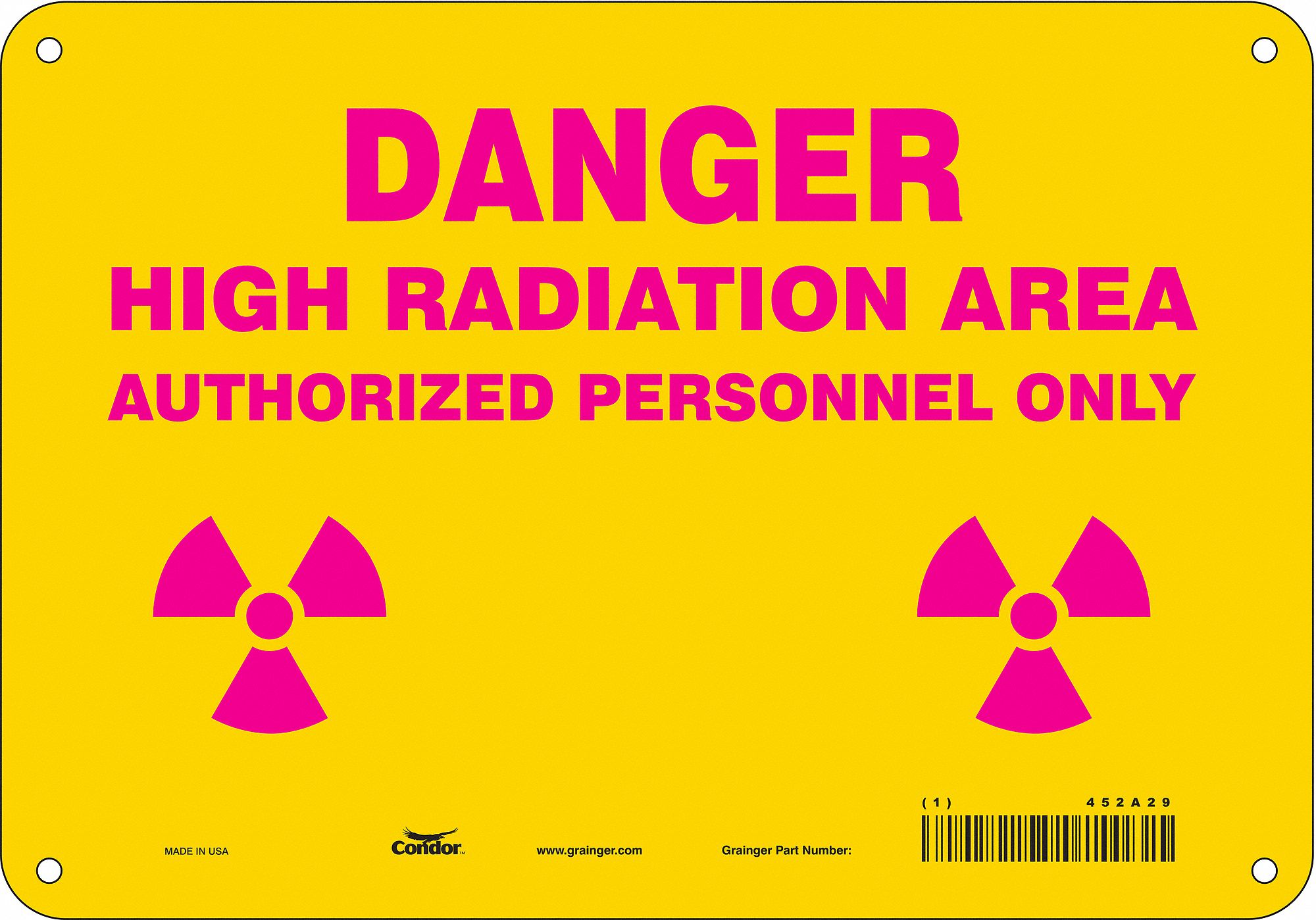 Safety Sign: Aluminum, Mounting Holes Sign Mounting, 7 in x 10 in Nominal Sign Size, 0.032 in Thick