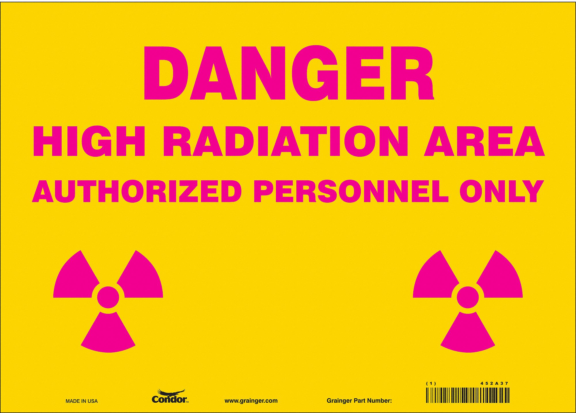 Safety Sign: Vinyl, Adhesive Sign Mounting, 10 in x 14 in Nominal Sign Size, Not Retroreflective