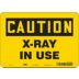 Caution: X-Ray In Use Signs