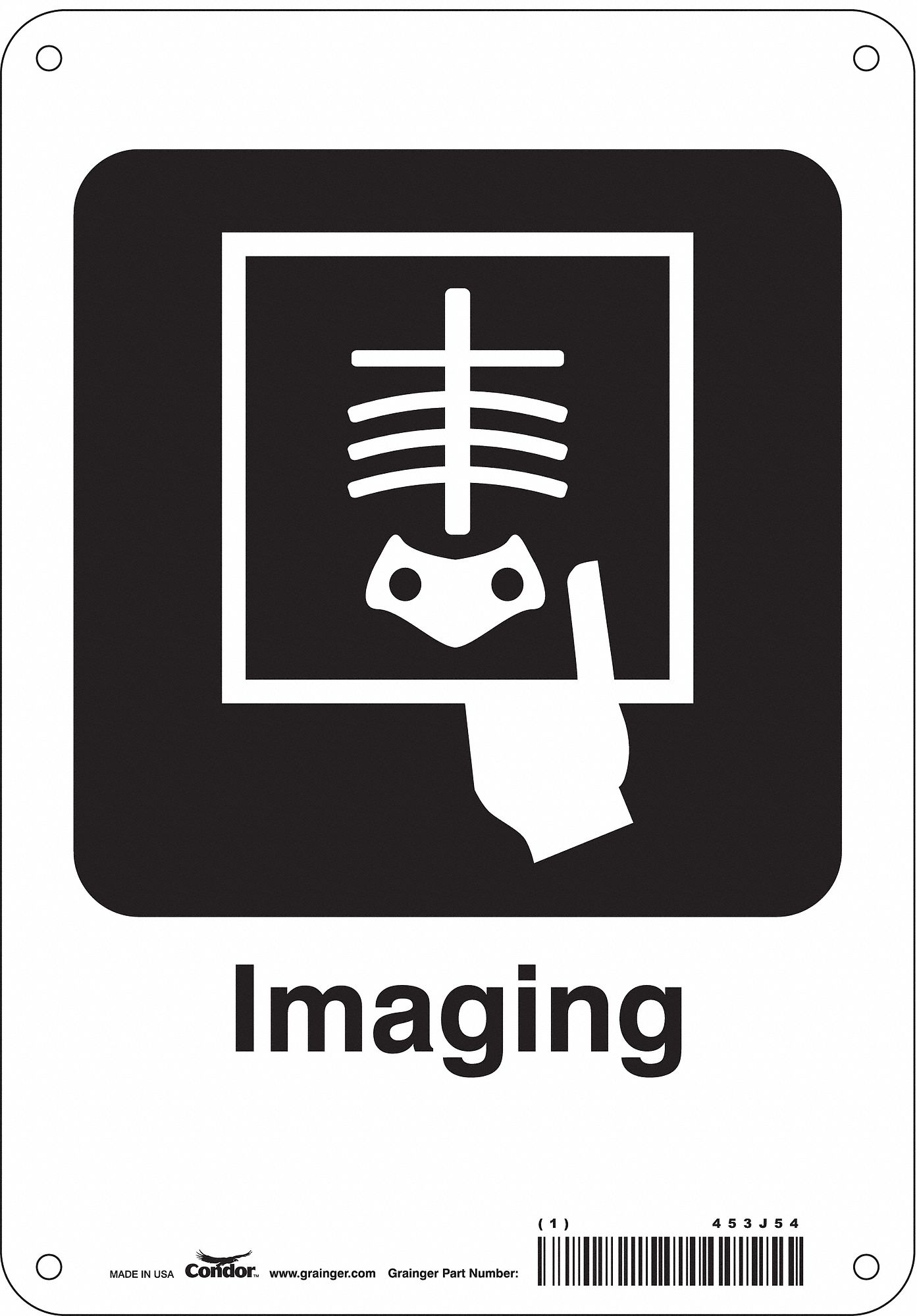 Safety Sign: Aluminum, Mounting Holes Sign Mounting, 10 in x 7 in Nominal Sign Size, 0.032 in Thick