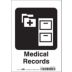 Medical Records Signs