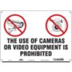 The Use Of Cameras Or Video Equipment Is Prohibited Signs