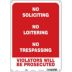 No Soliciting No Loitering No Tresspassing Violators Will Be Prosecuted Signs