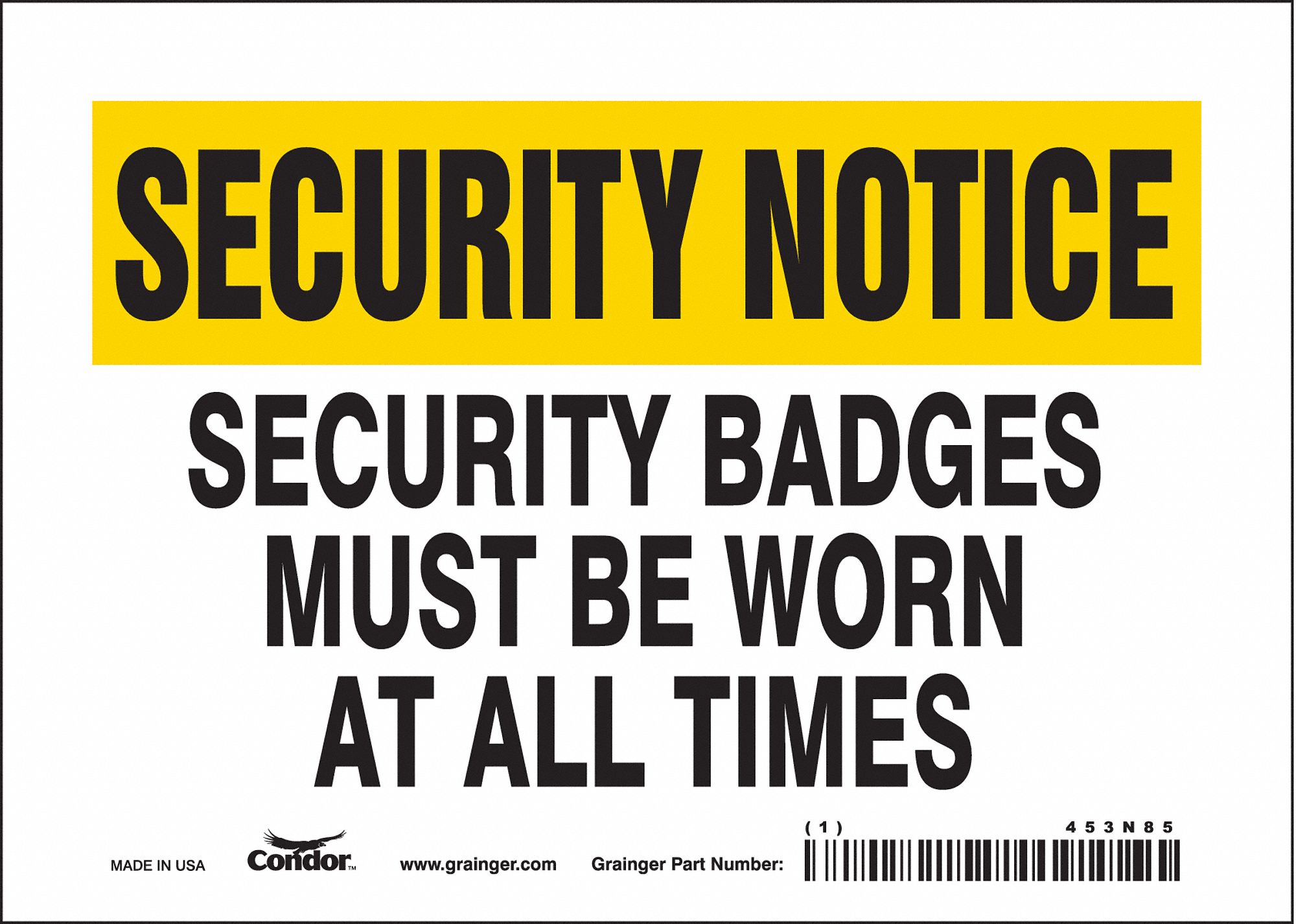 Safety Sign: Vinyl, Adhesive Sign Mounting, 5 in x 7 in Nominal Sign Size, Not Retroreflective