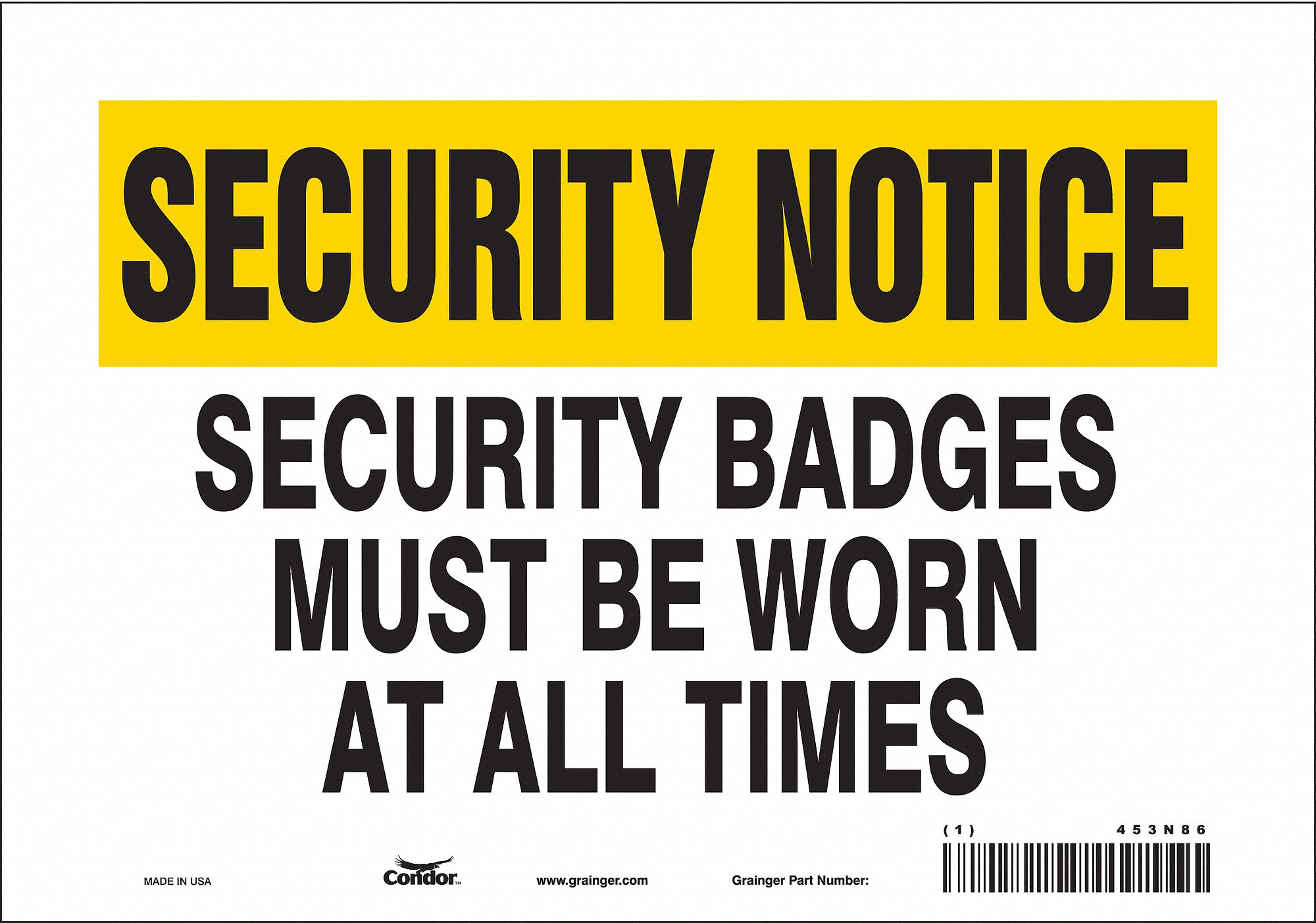 Safety Sign: Vinyl, Adhesive Sign Mounting, 7 in x 10 in Nominal Sign Size, Not Retroreflective