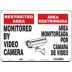 Restricted Area/Area Restringida: Monitored By Video Camera/Area Monitoreada Por Camara De Video Signs