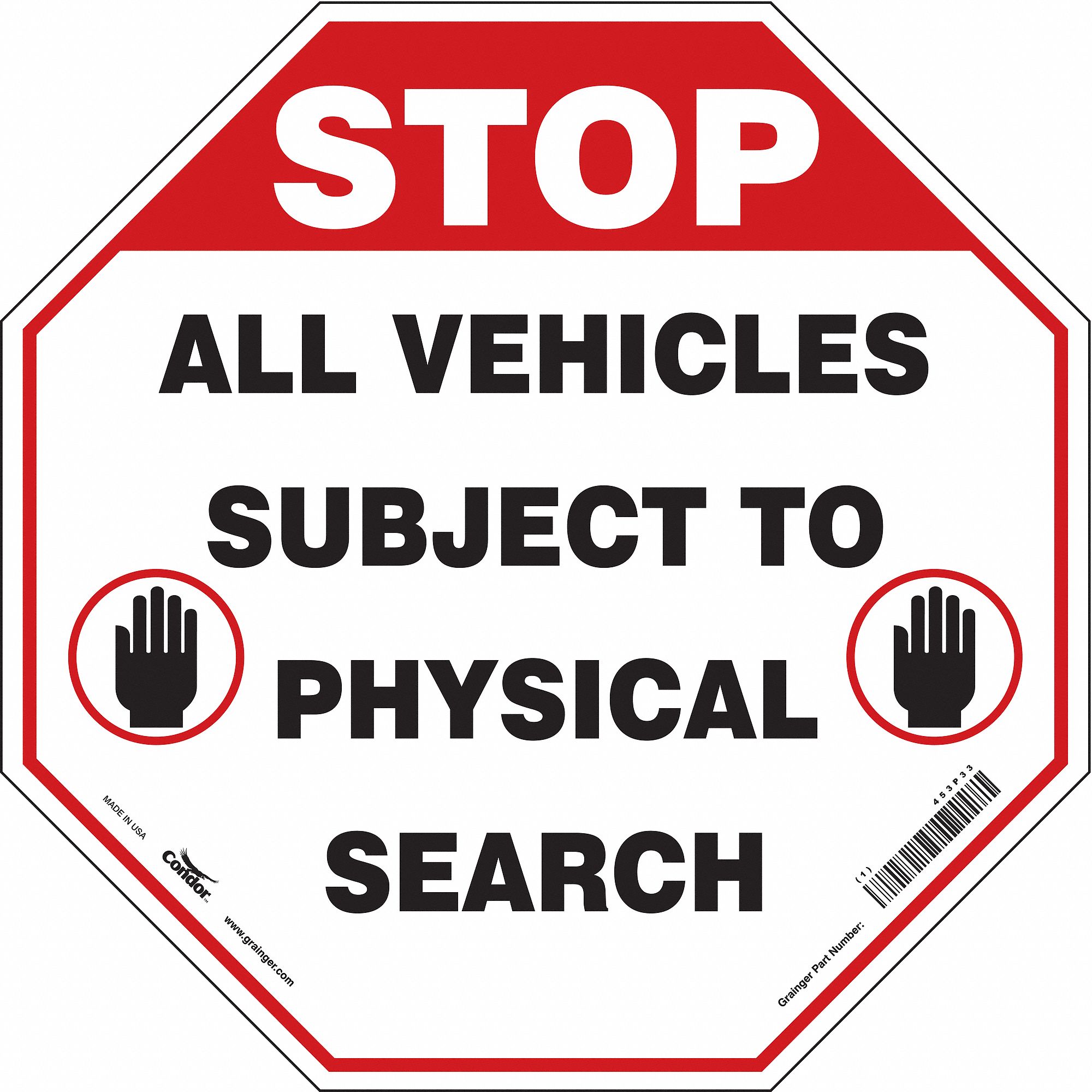 Safety Sign: Polyethylene, Mounting Holes Sign Mounting, 24 in x 24 in Nominal Sign Size