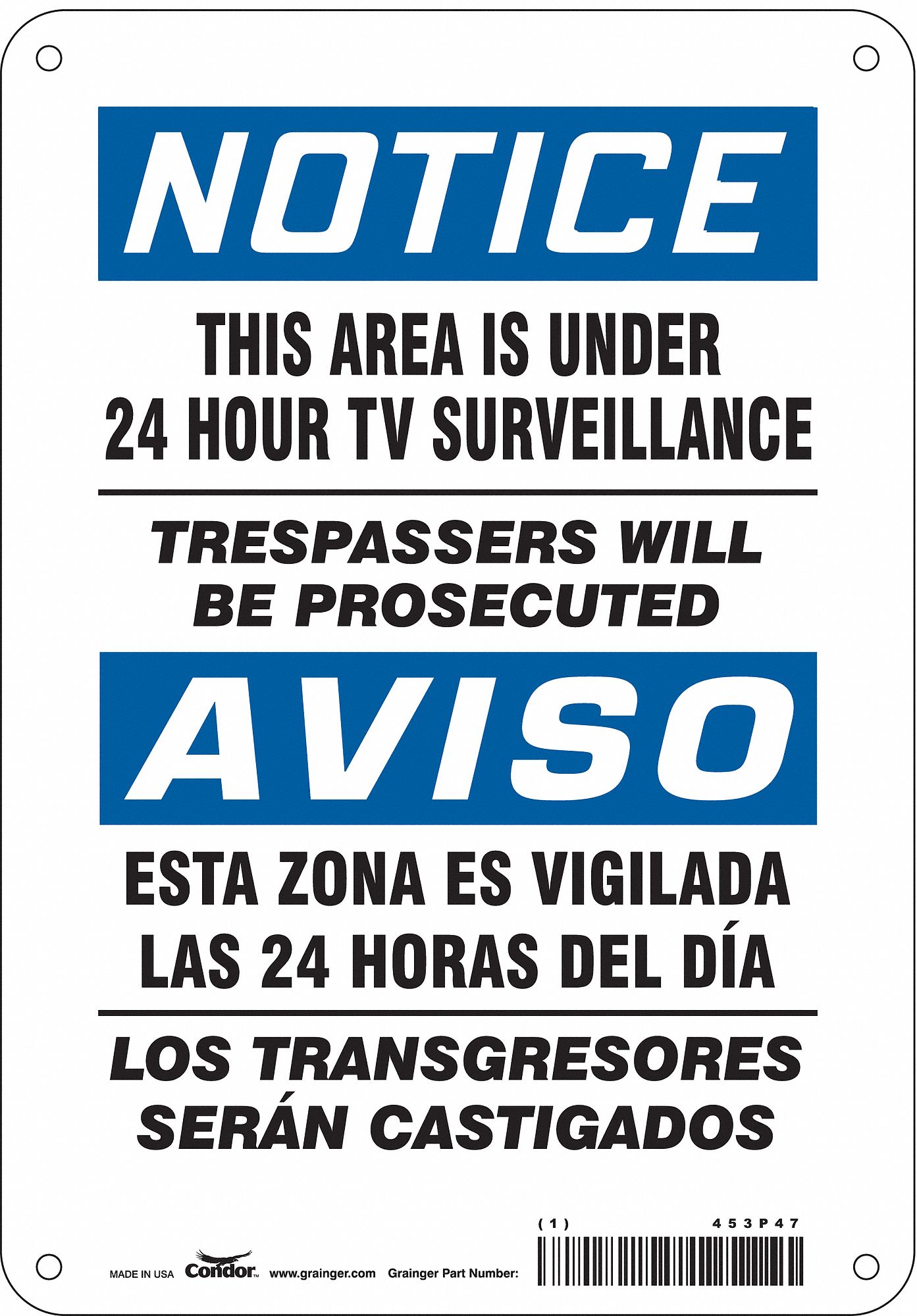 Safety Sign: Aluminum, Mounting Holes Sign Mounting, 10 in x 7 in Nominal Sign Size, 0.032 in Thick