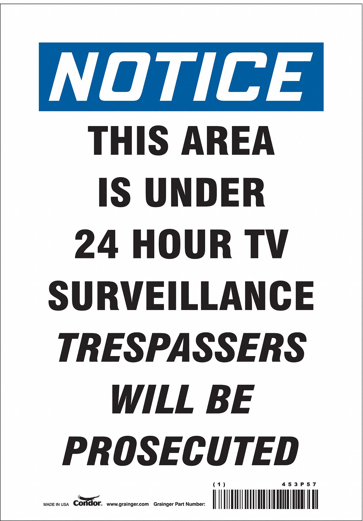 Safety Sign: Vinyl, Adhesive Sign Mounting, 10 in x 7 in Nominal Sign Size, Not Retroreflective